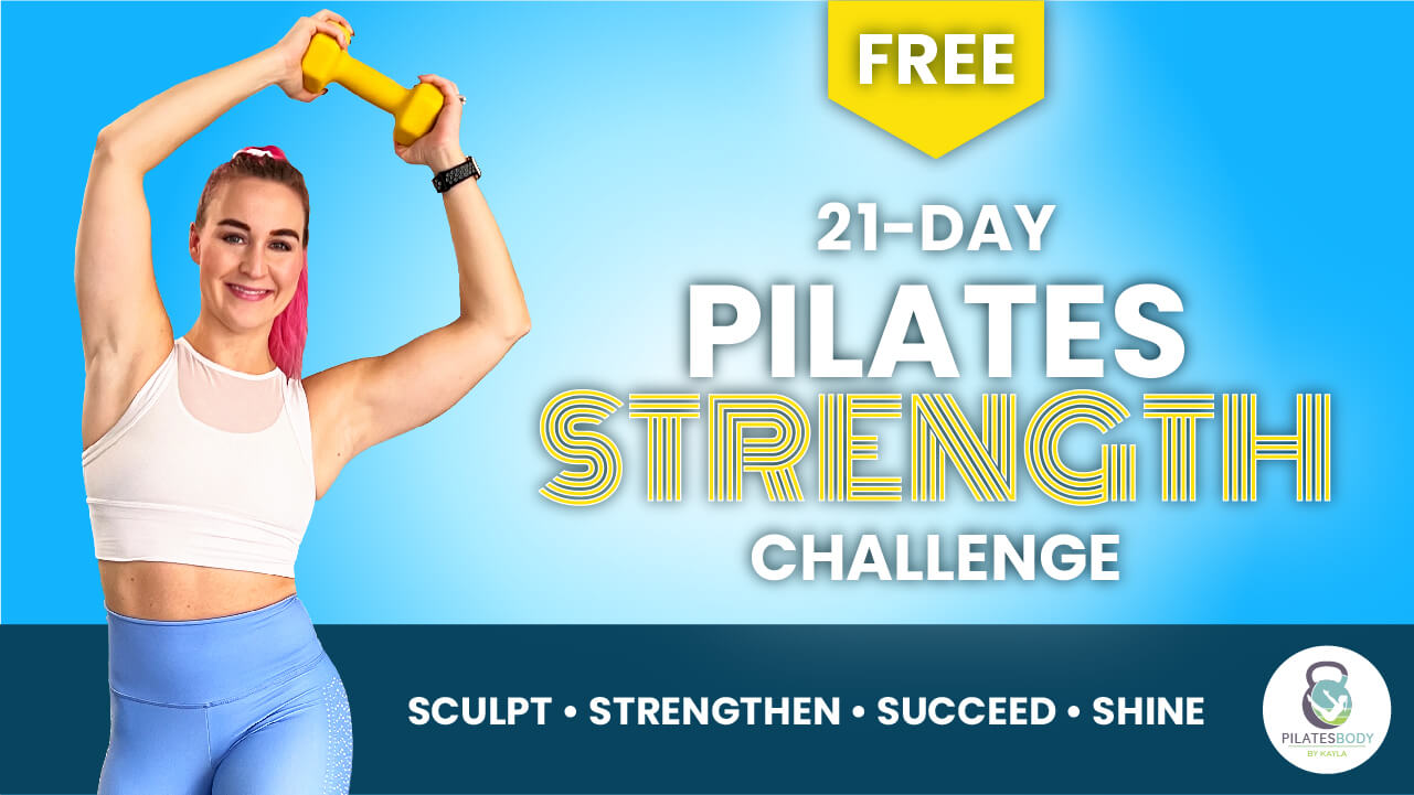 Free 21-Day Pilates Strength Training Challenge - Full Body Pilates Strong - Pilates Workout Calendar - PILATESBODY by Kayla