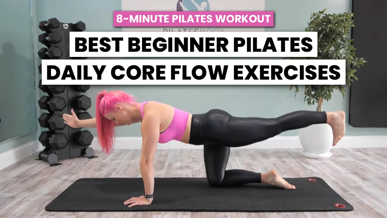 best-beginner-pilates-daily-core-flow-exercises-8-minute-at-home-workout