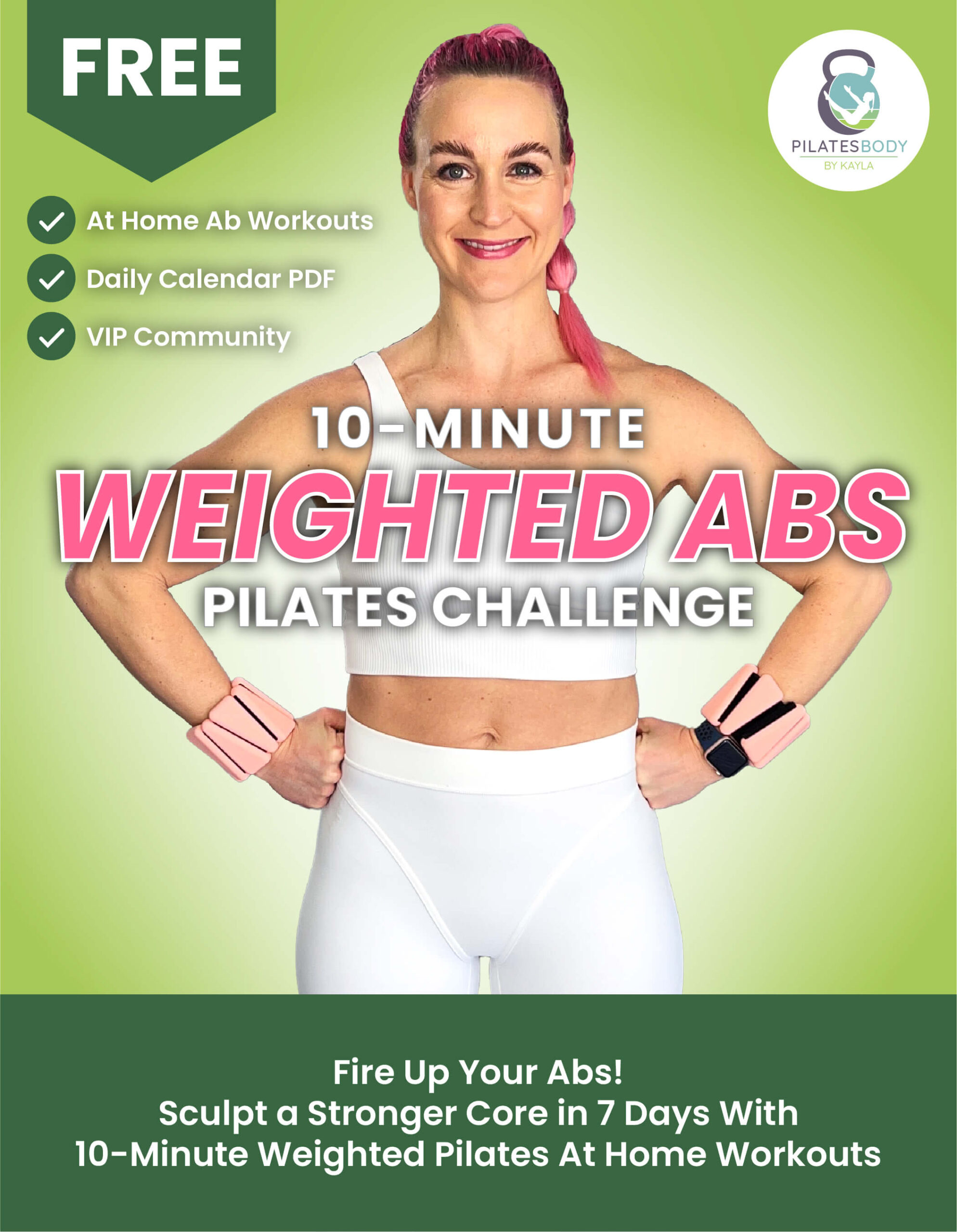 10-Minute Weighted Abs Pilates Challenge Free Pilates Workout Calendar PDF 7 Day Program Pilates Body by Kayla