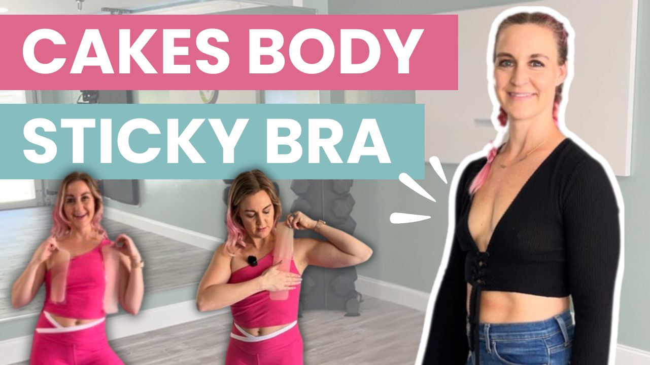 CAKES Sticky Bra Review by Pilatesbody by Kayla